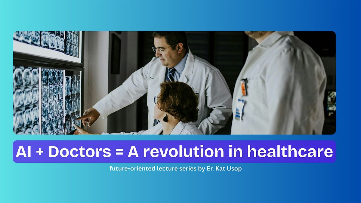 AI in Medicine – Transforming Care, One Algorithm at a Time, 19 June | Event in San Francisco | AllEvents