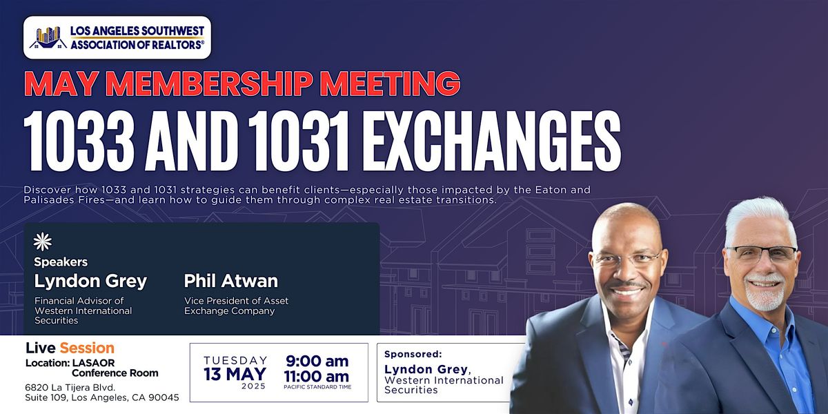 Membership Meeting: 1033 & 1031 Exchanges | Event in Los Angeles | AllEvents
