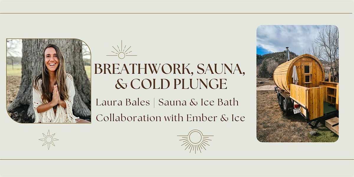 Breathwork, Sauna, & Ice Bath | Collaboration with Ember & Ice, 15 June | Event in Boulder | AllEvents