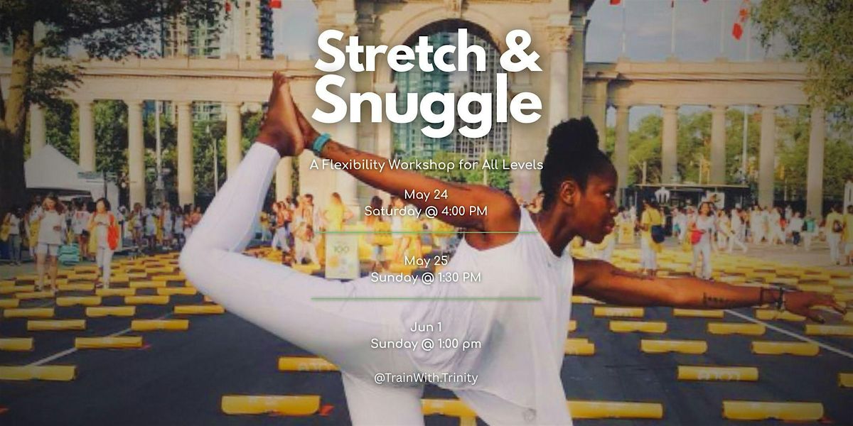 Stretch & Snuggle - Outdoors : A Flexibility Workshop, 24 May | Event in Toronto | AllEvents