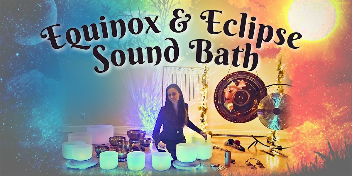 Equinox & Eclipse Sound Healing Journey, 20 September | Event in Portland | AllEvents