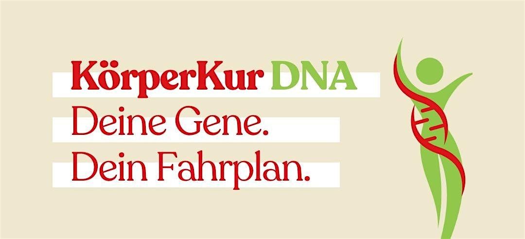 KörperKur DNA | Gentest, smarte Gesundheitslösungen & typgerechte Ernährung, 28 June | Event in Offenburg