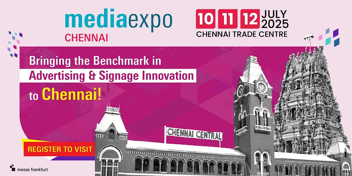 Media Expo Chennai, 10 July | Event in Nandambakkam | AllEvents