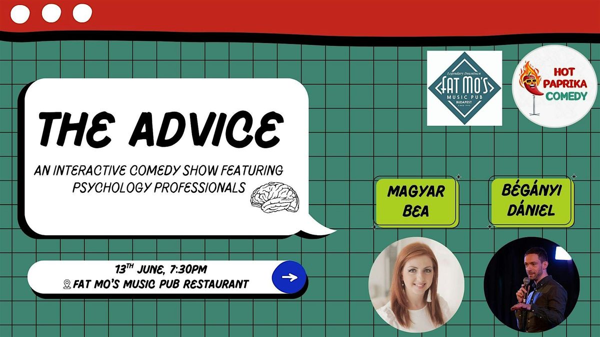 The Advice: An Interactive Comedy Show, 13 June | Event in Budapest | AllEvents