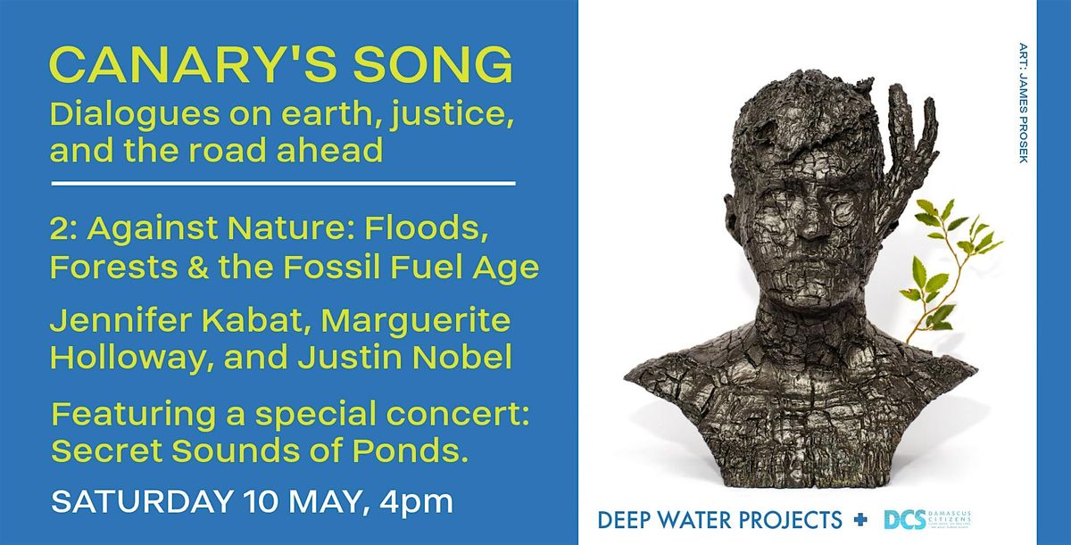 Against Nature: Floods, Forests & the Fossil Fuel Age, 10 May | Event in Narrowsburg | AllEvents