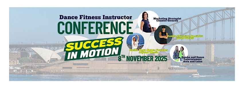 Sydney Dance Fitness Instructor Conference: SUCCESS IN MOTION, 8 November | Event in Balmain | AllEvents