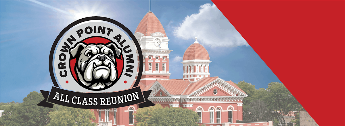 Crown Point Alumni  -                                     All Class Reunion, 2 August | Event in Crown Point