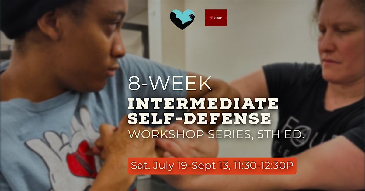 8-Week INTERMEDIATE Self-Defense Workshop Series, 5th Edition, 19 July | Event in Oakland | AllEvents