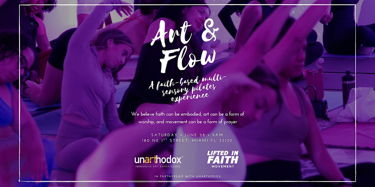Art & Flow: A Faith-Based Multi-Sensory Pilates Experience, 28 June | Event in Miami | AllEvents