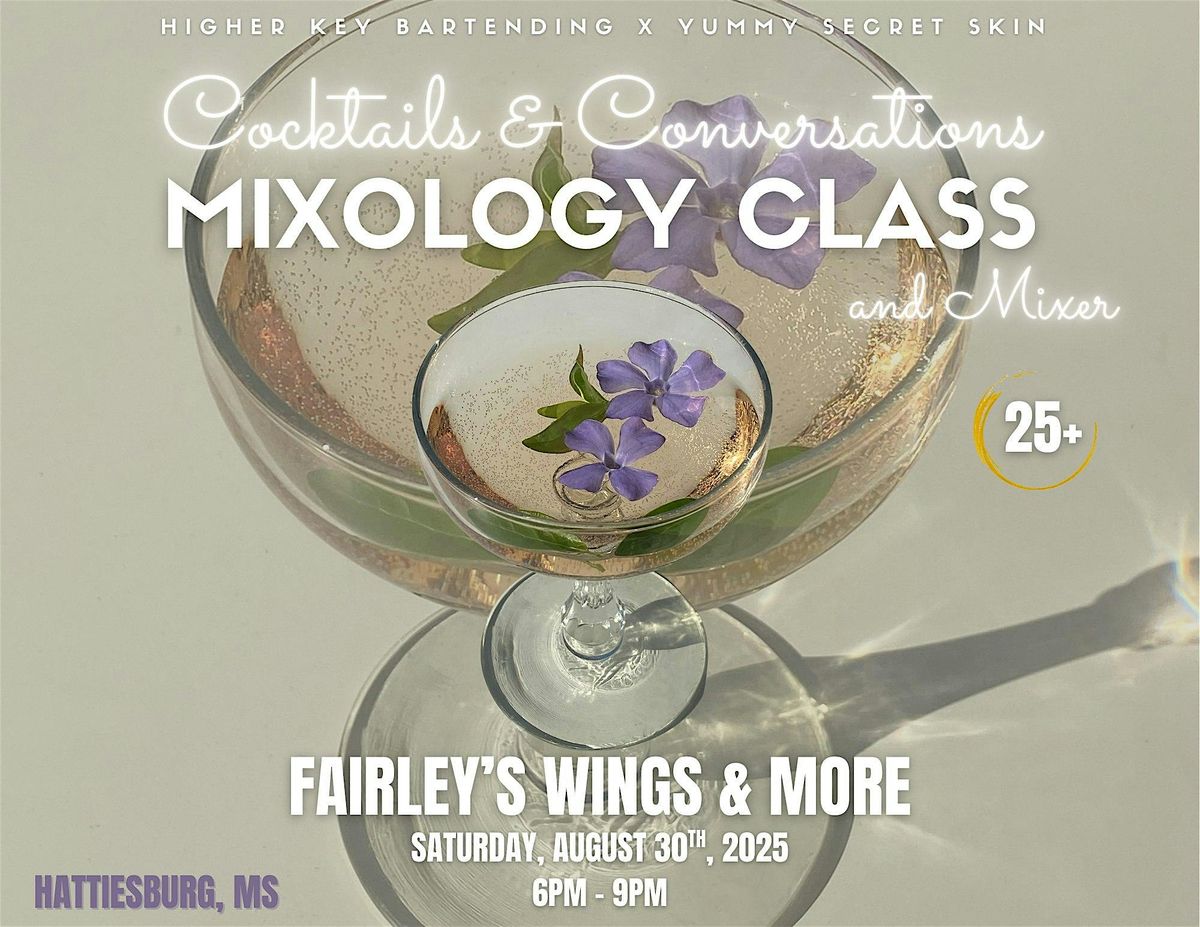 Cocktails & Conversation: Mixology Class & Mixer, 23 August | Event in Hattiesburg | AllEvents