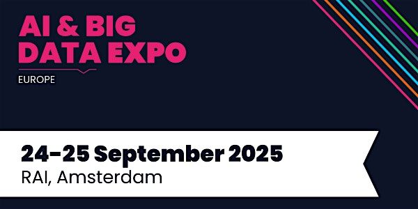 AI & Data Summits 2025 - Data and AI Shows - 1 Pass, 2 days, Access 5 Event, 24 September | Event in Amsterdam
