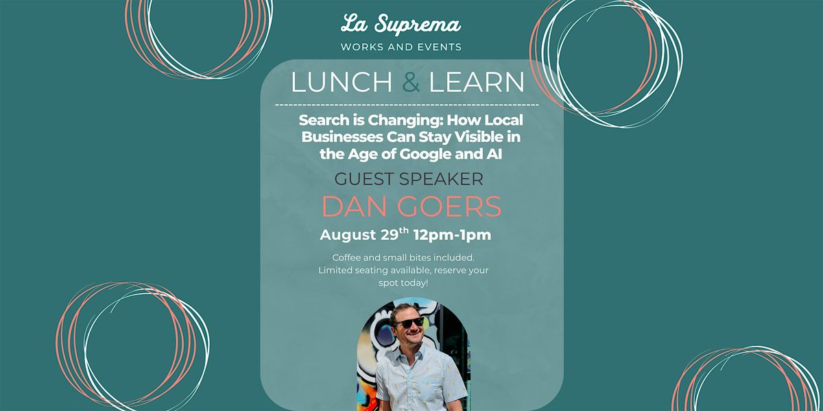 How Local Businesses Can Stay Visible in the Age of Google and AI, 29 August | Event in Tucson | AllEvents