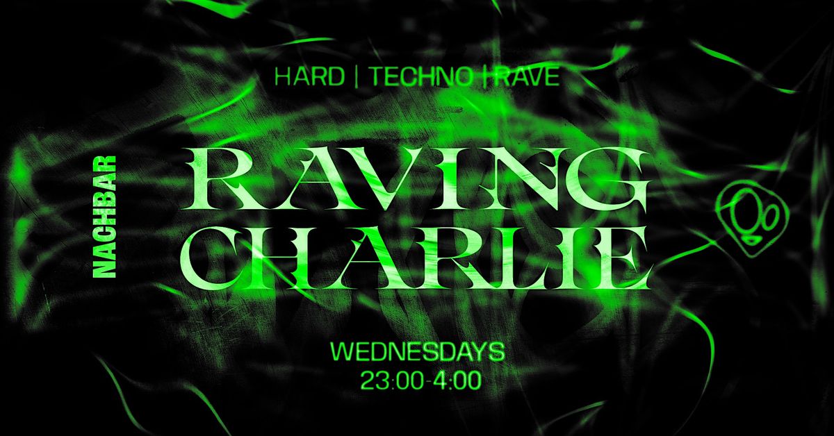 RAVING CHARLIE: Hard Techno / Rave, 15 October | Event in Amsterdam | AllEvents