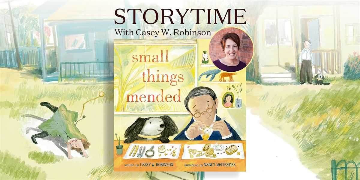 Small Things Mended Children’s Storytime with Casey W. Robinson, 13 August | Event in Cambridge | AllEvents