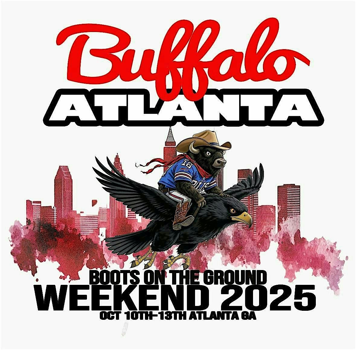 The Official Boots on the Ground Weekend! Buffalo in Atlanta – OCT 10–13, 10 October | Event in Atlanta