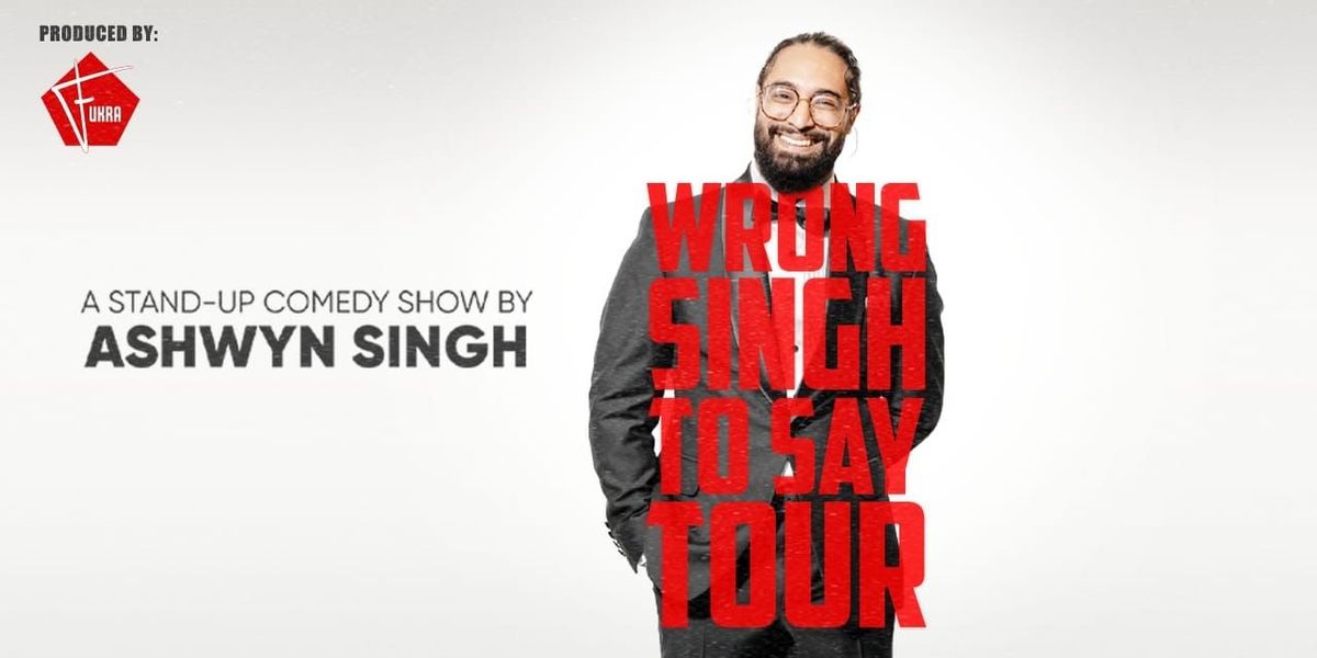 Wrong Singh To Say by Ashwyn SIngh, 15 November | Event in Mumbai | AllEvents