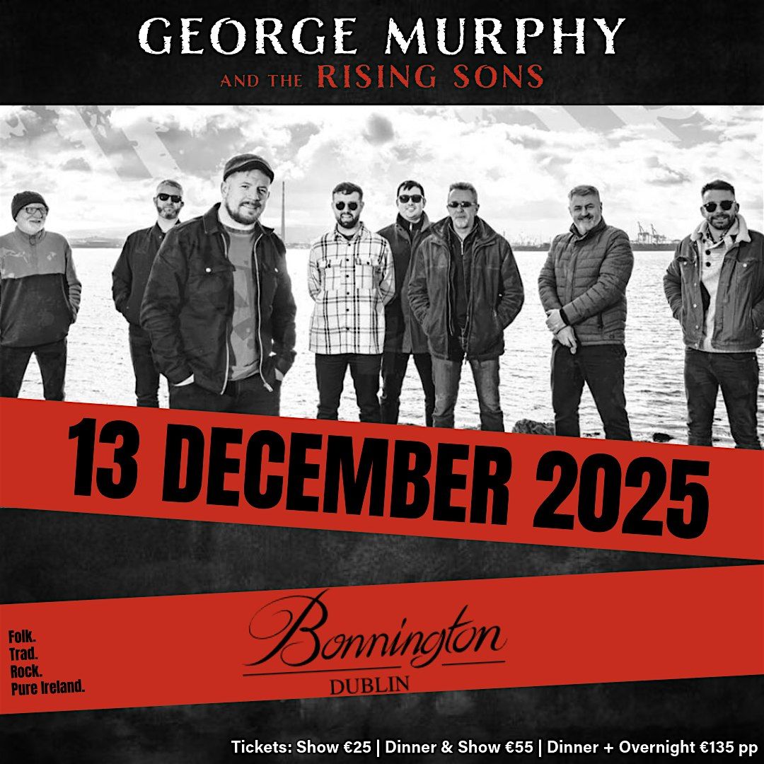 George Murphy & The Rising Sons, 13 December | Event in Dublin | AllEvents