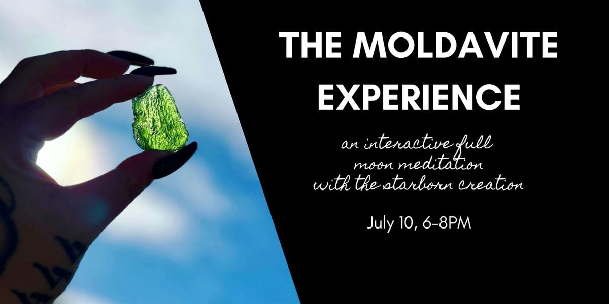 THE MOLDAVITE EXPERIENCE, 10 July | Event in Everett | AllEvents