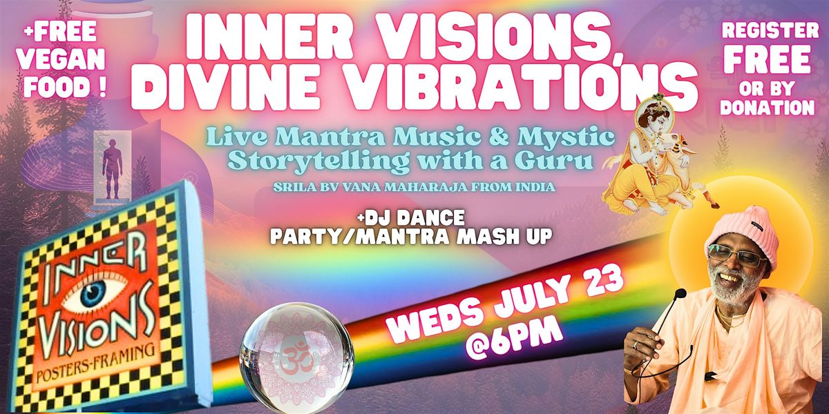 Inner Visions, Divine Vibrations: Mantra Music & Sacred Stories with a Guru, 23 July | Event in Seattle