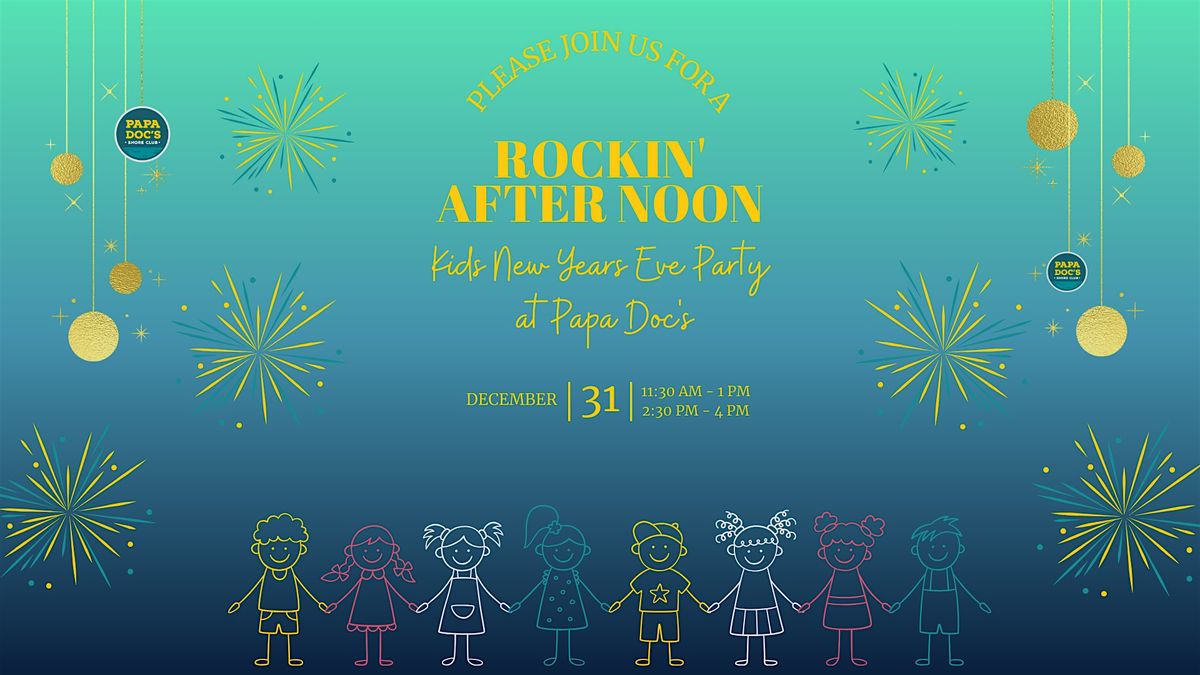 Rockin' After Noon - Kids New Years Eve Party at Papa Doc's, 31 December | Event in Lake Wylie | AllEvents