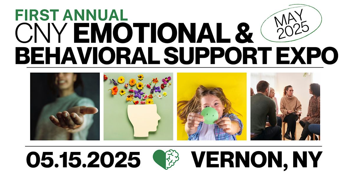 First Annual CNY Emotional & Behavioral Health Expo, 15 May | Event in Vernon | AllEvents