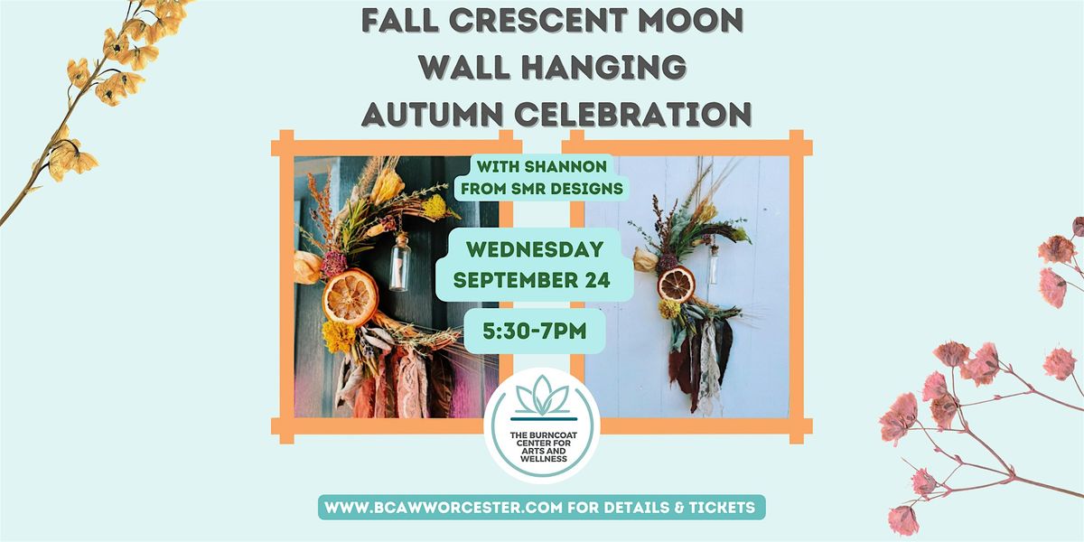 DIY Crescent Moon Wall Hanging – Autumn Equinox Celebration, 24 September | Event in Worcester | AllEvents
