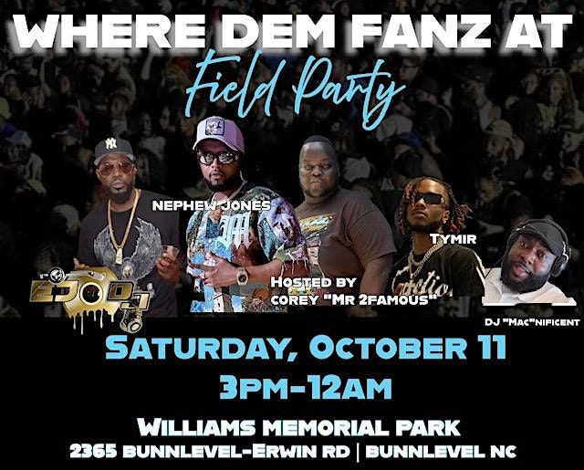 "Where Dem Fanz At" Field Party, 11 October | Event in Bunnlevel | AllEvents