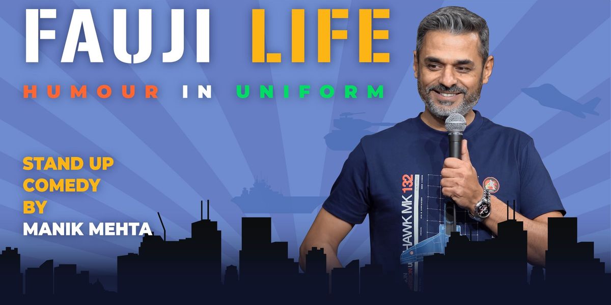 FAUJI LIFE - Humour in Uniform, 10 August | Event in Indore | AllEvents