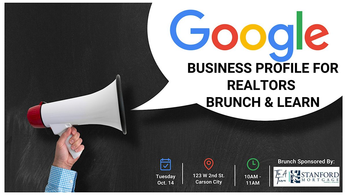 Google Profile for Real Estate: Brunch & Learn, 14 October | Event in Fernley | AllEvents