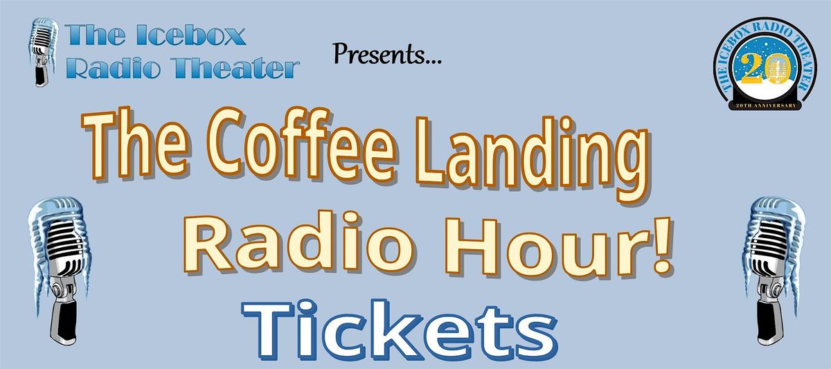 TICKETS: The Coffee Landing Radio Hour, 22 May | Event in International Falls | AllEvents