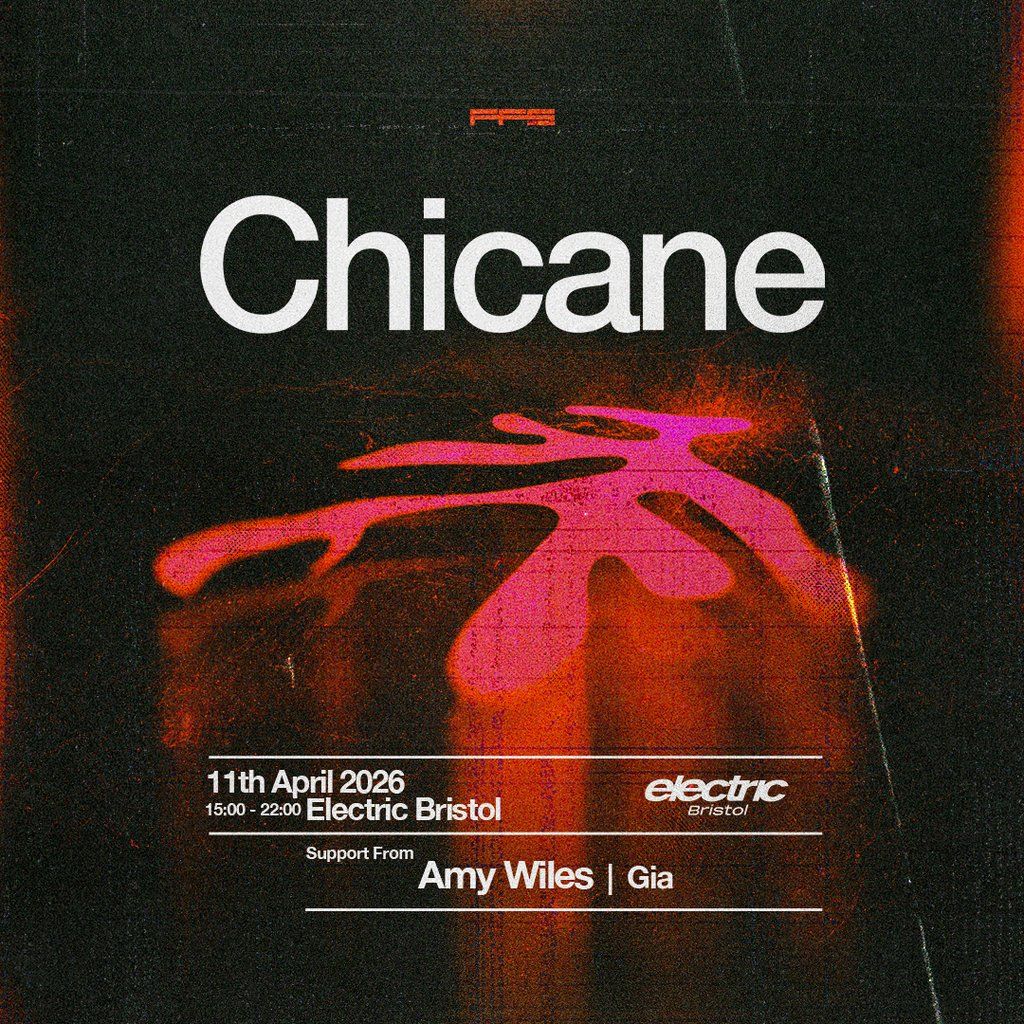 Chicane - Bristol, 11 April | Event in Bristol | AllEvents