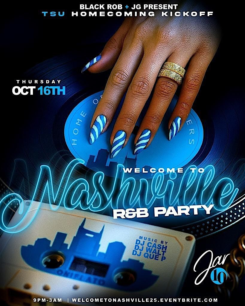 Welcome to Nashville RnB Party Hosted by Black Rob & JG, 16 October | Event in Nashville | AllEvents