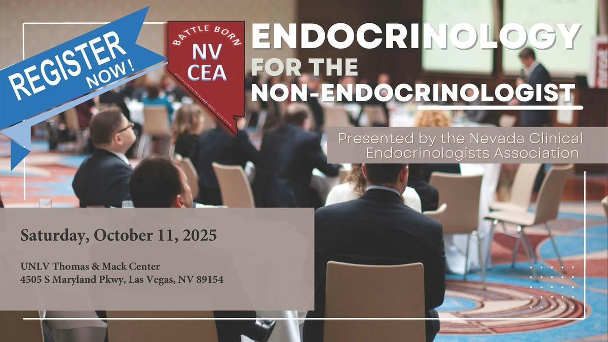 NVCEA Endocrinology for the Non-Endocrinologist, 11 October | Event in Las Vegas | AllEvents