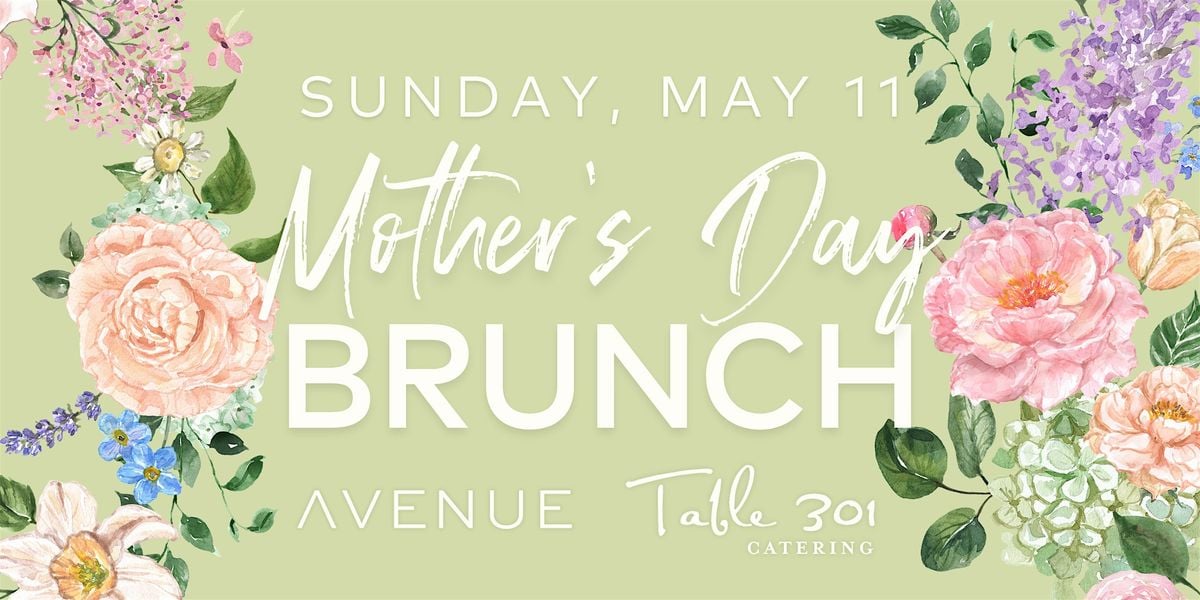 Mothers Day Brunch at AVENUE 2025, 11 May | Event in Greenville | AllEvents