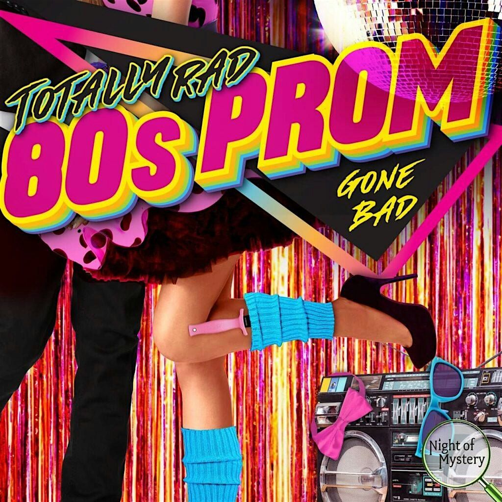Fun & Interactive M**der Mystery Party: 80s Prom Nightmare, 29 November | Event in San Diego | AllEvents