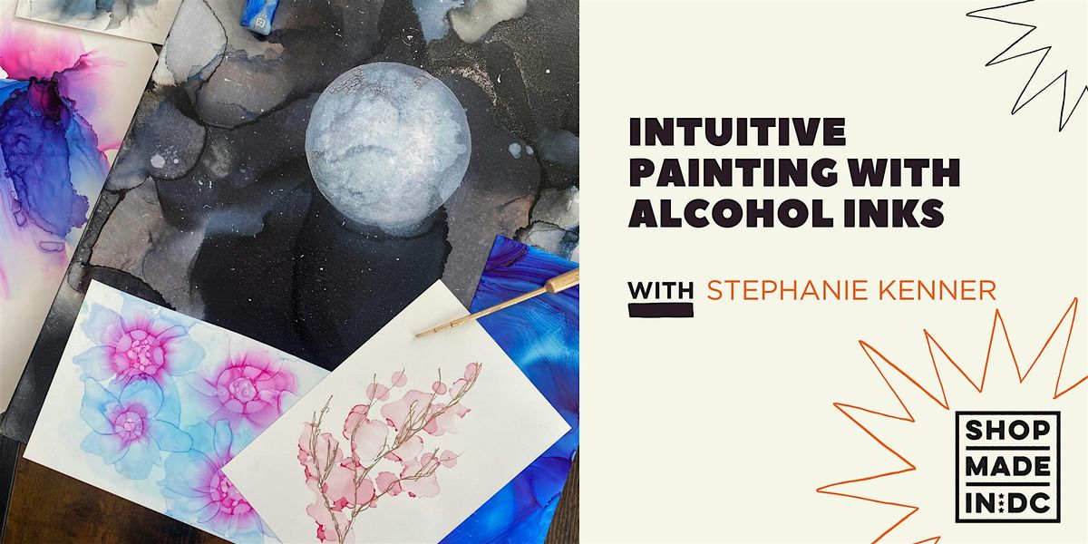 Intuitive Painting with Alcohol Inks w/Stephanie Kenner, 3 August | Event in Washington | AllEvents