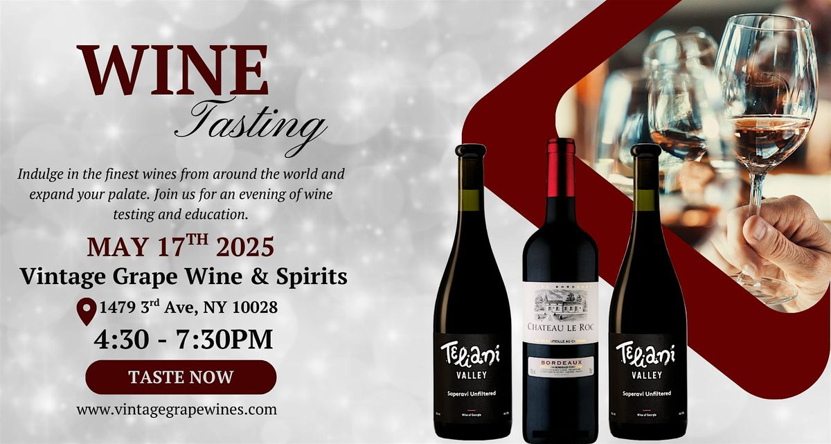 An Evening of Elegance: French & Georgian Wine Tasting, 17 May | Event in New York | AllEvents