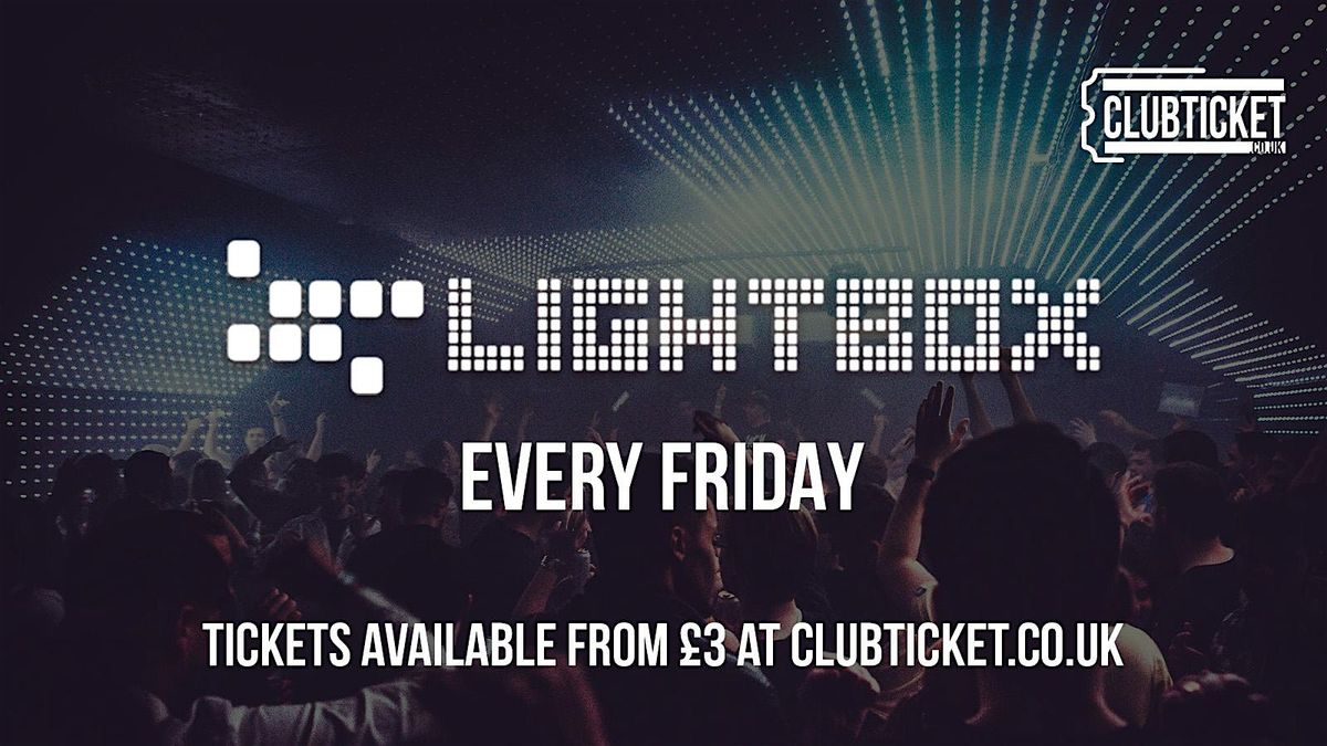 Lightbox every Friday | Event in London | AllEvents