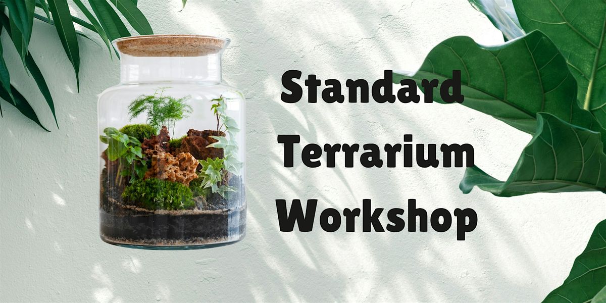Standard Terrarium Workshop, 7 November | Event in Raleigh | AllEvents