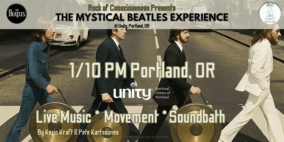 The Beatles Mystical Experience - Live Beatles Music - Movement - Soundbath, 10 January | Event in Portland