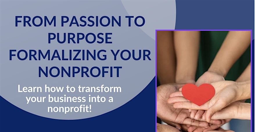 From Passion to Purpose – Formalizing Your Nonprofit, 31 July | Event in Tucson | AllEvents