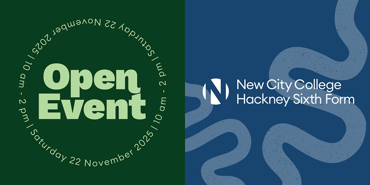 Open Event: Hackney Sixth Form, 22 November | Event in London | AllEvents
