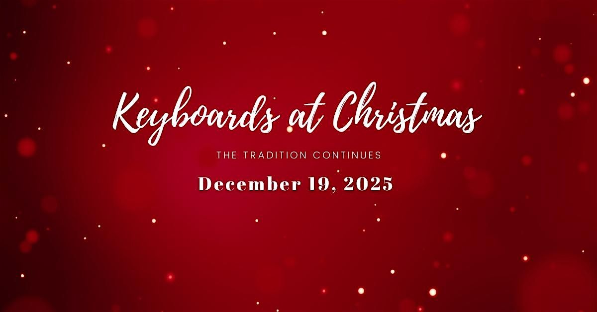 Keyboards at Christmas 2025