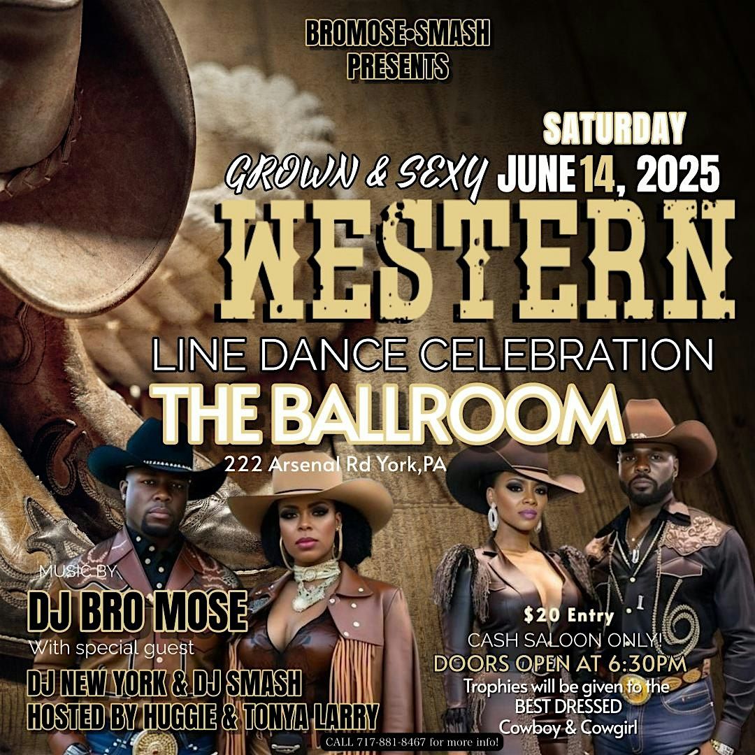 GROWN & SEXY WESTERN LINE DANCE CELEBRATION, 14 June | Event in York | AllEvents