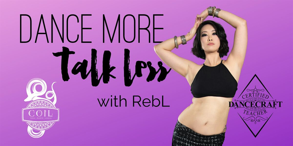 Dance More, Talk Less, 28 June | Event in Spokane | AllEvents
