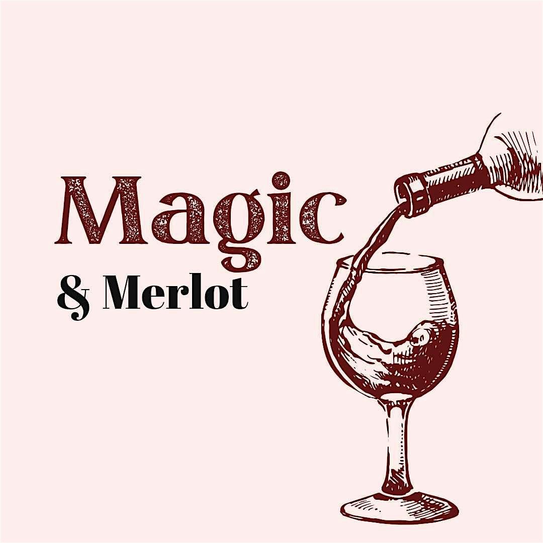 Magic & Merlot | Event in Oklahoma City | AllEvents