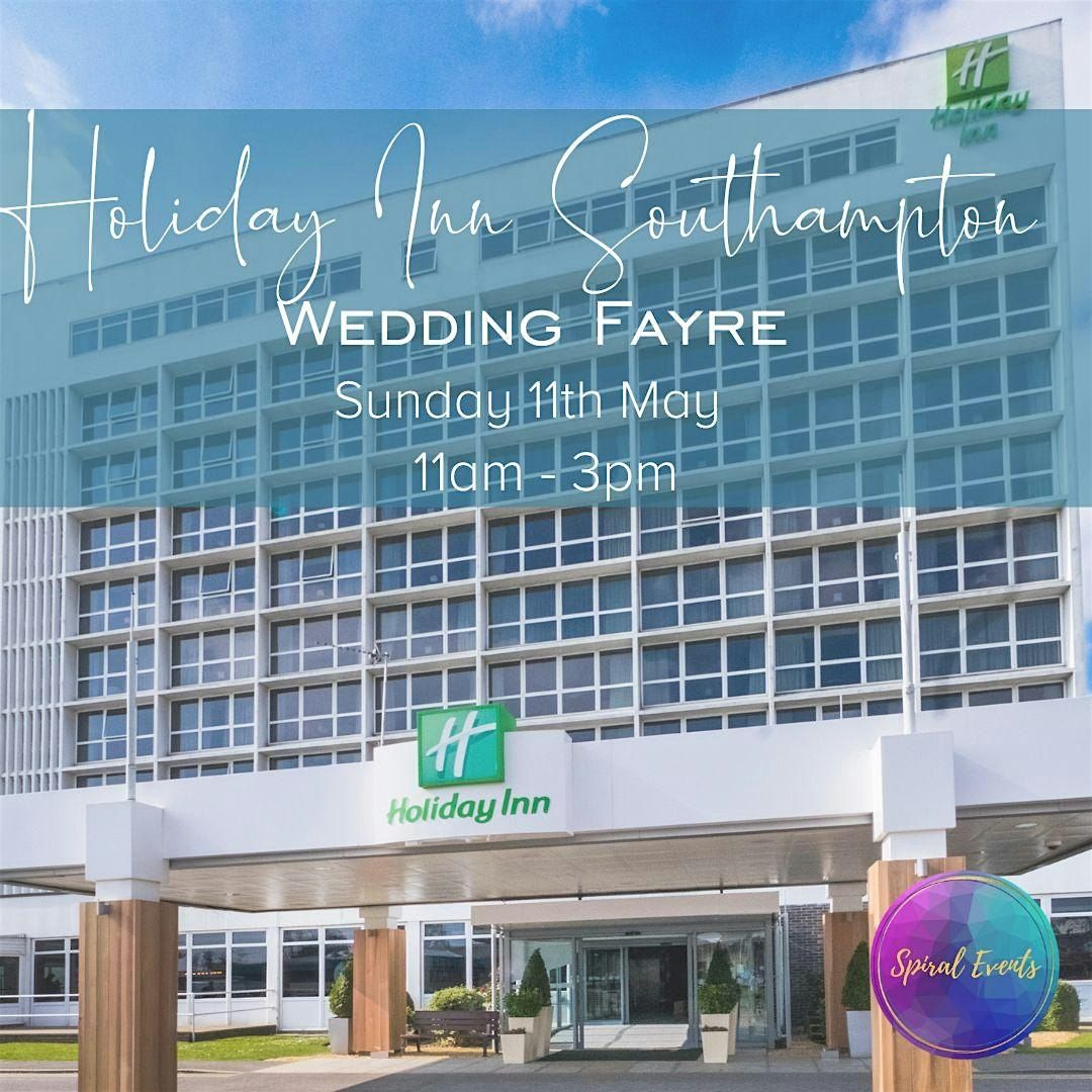 Holiday Inn Southampton Wedding Fayre, 11 May | Event in Southampton | AllEvents