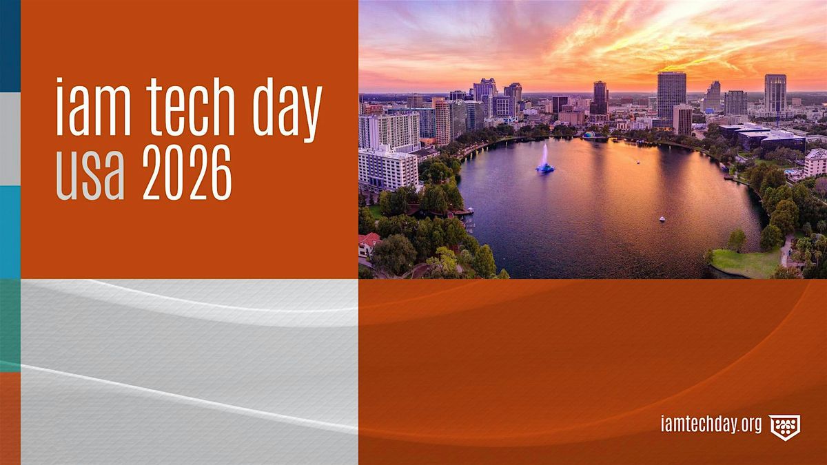 IAM Tech Day Orlando, 7 April | Event in Orlando | AllEvents