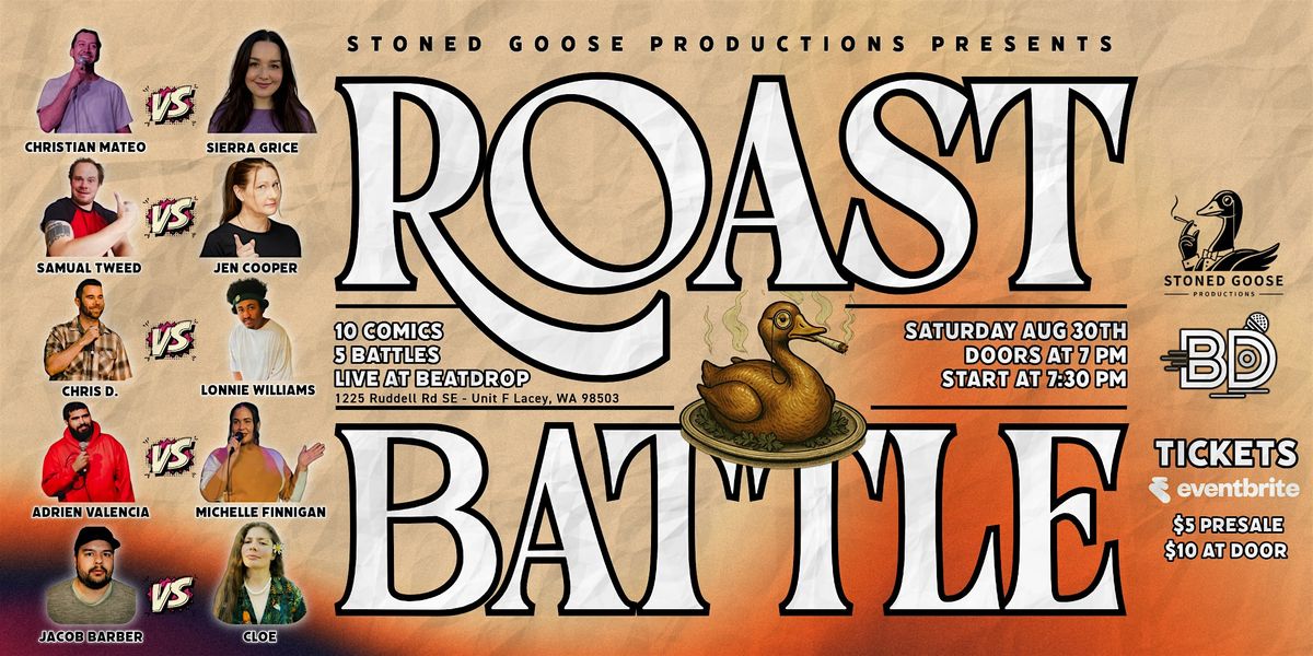 COMEDY Roast Battle! Presented By Stoned Goose Productions, 30 August | Event in Lacey | AllEvents