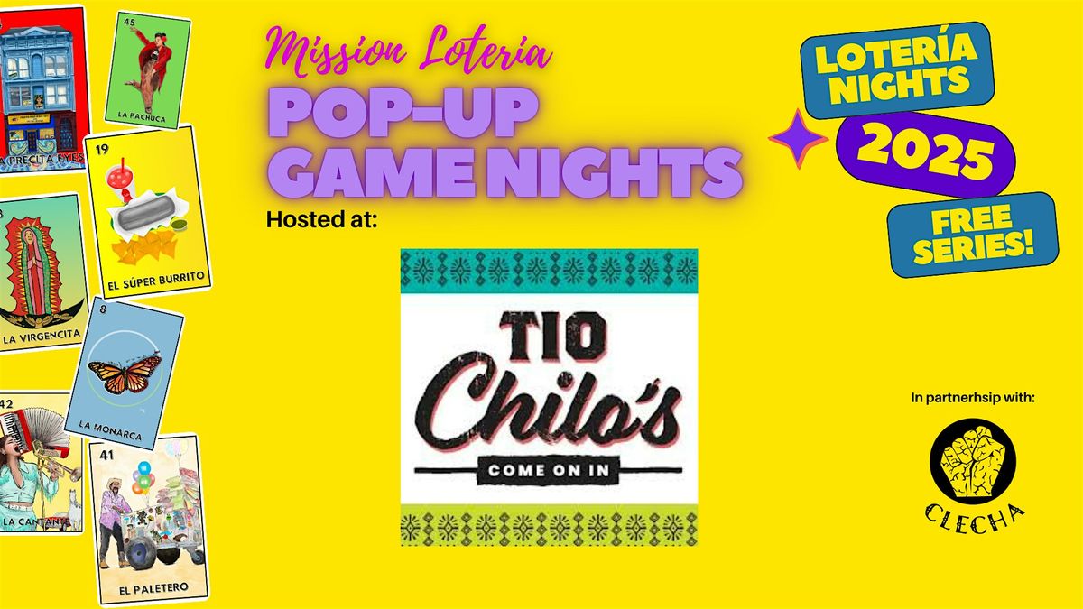Mission Lotería Pop-Up Game Night: Tio Chilo's Grill, 20 August | Event in San Francisco | AllEvents